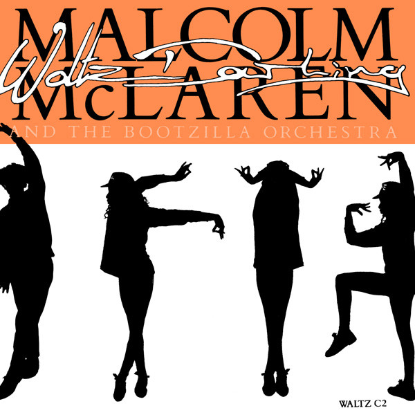 Malcolm Mclaren & The Bootzilla Orchestra